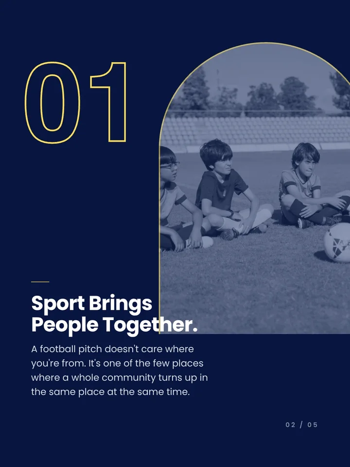 Sport brings people together.