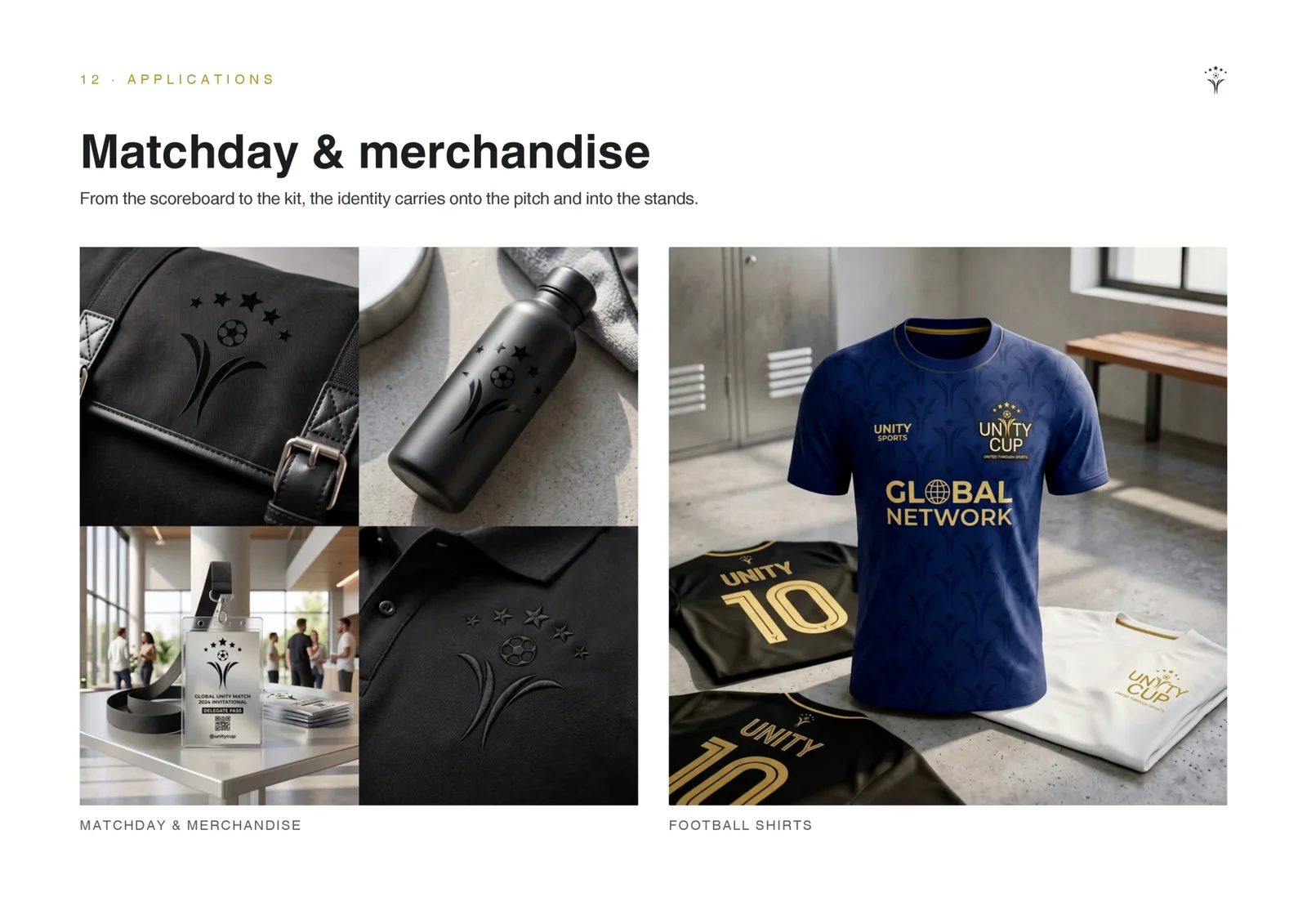 Unity Cup identity applied across branded event merchandise.